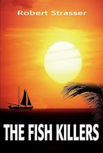 The Fish Killers