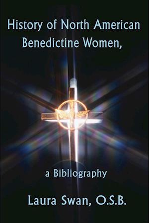 History of North American Benedictine Women,