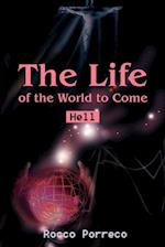 The Life of the World to Come: Hell 