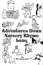 Adventures Down Nursery Rhyme Lane