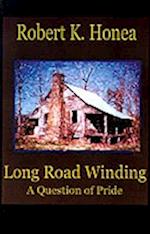 Long Road Winding: A Question of Pride 