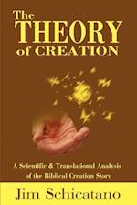 The Theory of Creation