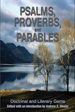 Psalms, Proverbs, and Parables