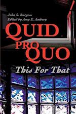 Quid Pro Quo