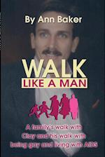 Walk Like a Man