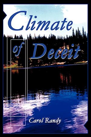 Climate of Deceit