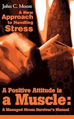 A Positive Attitude is a Muscle