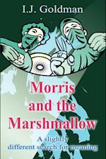 Morris and the Marshmallow