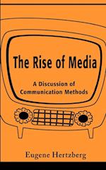 The Rise of Media
