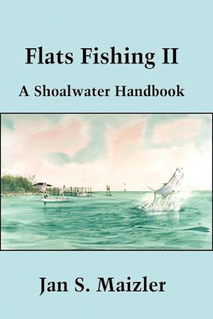 Flats Fishing II