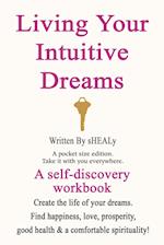 Living Your Intuitive Dreams