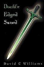 Double Edged Sword