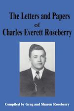 Letters and Papers of Charles Everett Roseberry