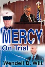 Mercy on Trial