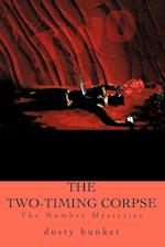 The Two-Timing Corpse