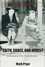 Faith, Grace and Heresy