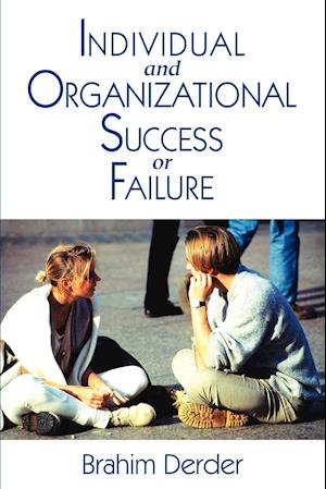 Individual and Organizational Success or Failure