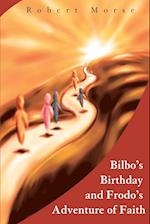 Bilbo's Birthday and Frodo's Adventure of Faith