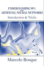 Understanding 99% of Artificial Neural Networks