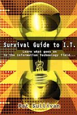 Survival Guide to I.T.