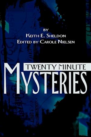 Twenty Minute Mysteries