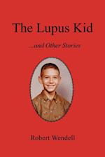 The Lupus Kid and Other Stories