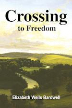 Crossing to Freedom