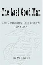 The Last Good Man