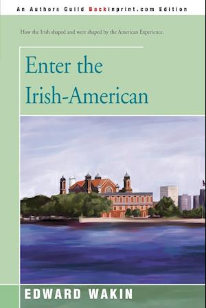 Enter the Irish-American