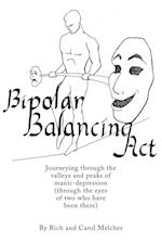 Bipolar Balancing ACT