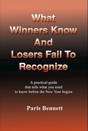 What Winners Know and Losers Fail to Recognize