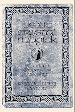 Celtic Crystal Magick