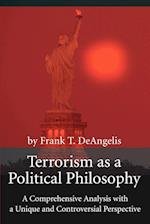 Terrorism as a Political Philosophy