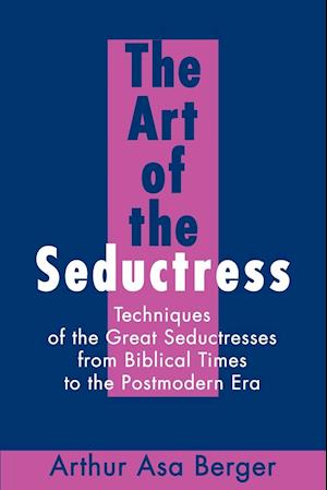 The Art of the Seductress