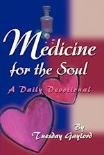 Medicine for the Soul