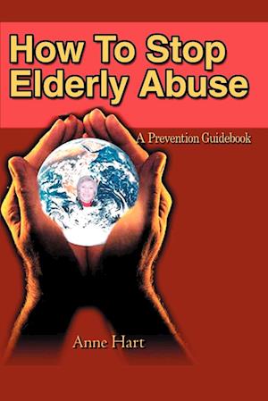 How to Stop Elderly Abuse