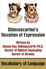 Shinvescarine's Novation of Expression