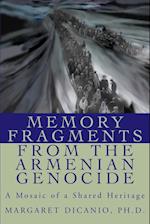 Memory Fragments from the Armenian Genocide