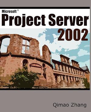 Microsoft Project Server 2002