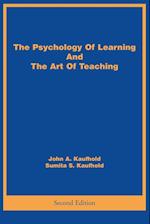 The Psychology Of Learning And The Art Of Teaching