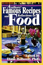 Authors' Famous Recipes and Reflections on Food