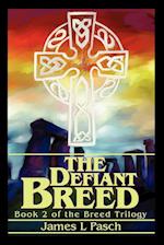 The Defiant Breed