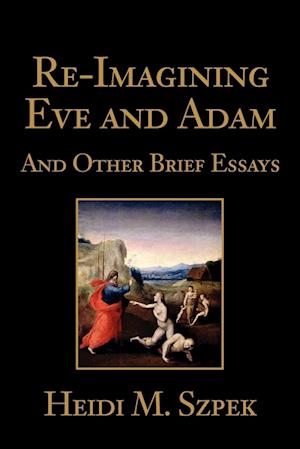 Re-Imagining Eve and Adam