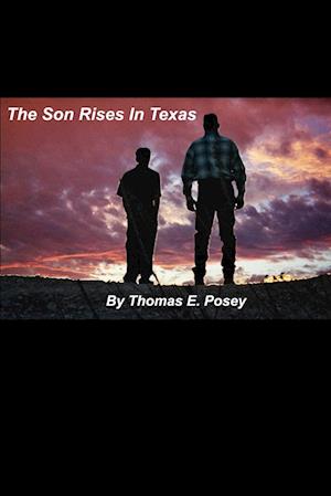 The Son Rises in Texas