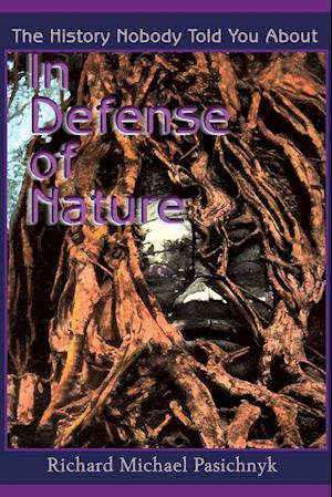 In Defense of Nature