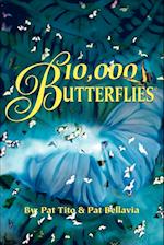 10,000 Butterflies