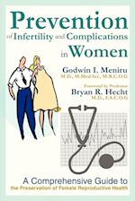 Prevention of Infertility and Complications in Women