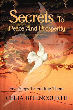 Secrets to Peace and Prosperity