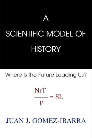 A Scientific Model of History