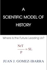 A Scientific Model of History